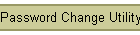 Password Change Utility